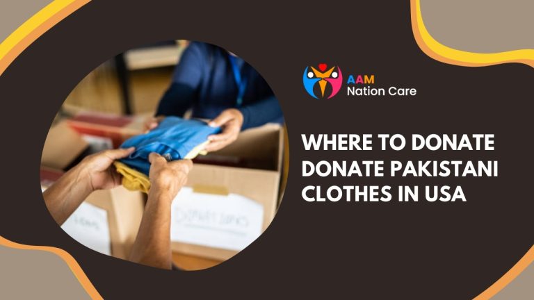 Where To Donate Pakistani Clothes In Usa