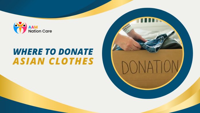 Where To Donate Asian Clothes